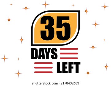 35 Days Left. Countdown days banner isolated on white background. Sale concept in orange and red.