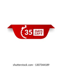 35 days left sign