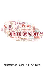 Up To 35% Off word cloud. Wordcloud made with text only.