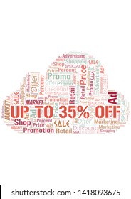 Up To 35% Off word cloud. Wordcloud made with text only.