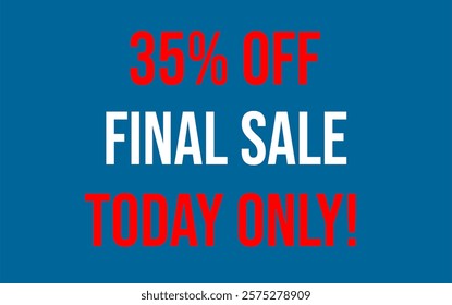 35 Percent Final Sale Today Only Banner Blue Vector Template