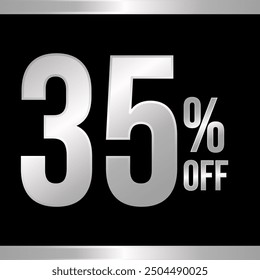 35 percent off silver, with black background and silver strips on top and bottom