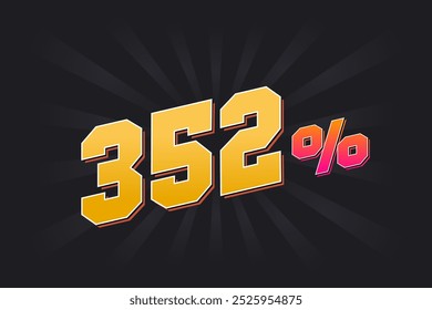 352% Rabatt Banner mit dunklem Hintergrund und gelbem Text. 352 Prozent Verkaufsförderungsdesign.