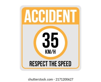 Unfallrisiko 35 km. Achtung der Fahrzeuggeschwindigkeit, Verkehrszeichen auf orangefarbenem Schild.
