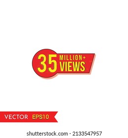 35M views celebration background design.35 Million views. Creative celebration views typography design badges.abstract promotion graphic elements vector illustration.