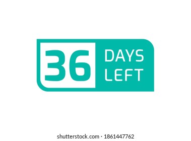 36 Days Left banner on white background, 36 Days Left to Go