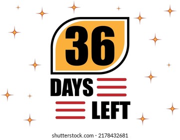 36 Days Left. Countdown days banner isolated on white background. Sale concept in orange and red.