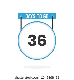36 Days Left Countdown for sales promotion. 36 days left to go Promotional sales banner