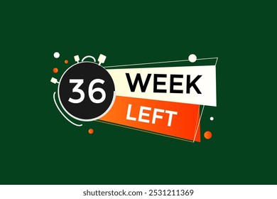 36 week left, icon, stile, timer, countdown, clock, time,  background, template, 36 week left countdown, sticker, left banner, business, sale, label button

