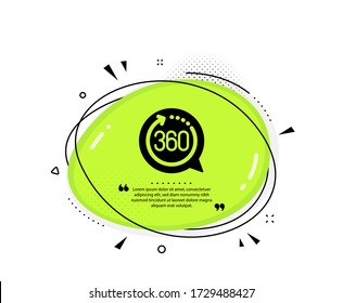360 degrees icon. Quote speech bubble. VR simulation sign. Panoramic view symbol. Quotation marks. Classic 360 degrees icon. Vector