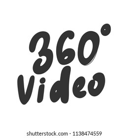 360 video. Sticker for social media content. Vector hand drawn illustration design. Bubble pop art comic style poster, t shirt print, post card, video blog cover