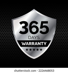 365 Days Warranty design silver color shield shape. for Badge, Label, Sticker, Logo, Icon, seal. Vector EPS 10