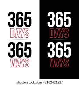 365 Days 365 Ways Text Design Template. Stylish Text Design. Vector Illustration