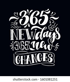 365 new days - 365 new chances. Motivation cute hand drawn doodle lettering postcard