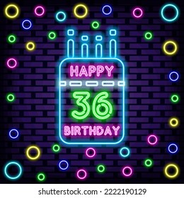 36th Happy Birthday 36 Year old Badge in neon style. Glowing with colorful neon light. Light banner. Design element. Vector Illustration