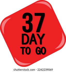 37 day to go sign label vector art, illustration with nice red black color and fantastic font