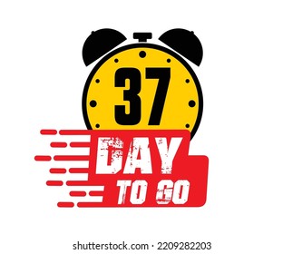 37 days to go vector art illustration with nice font and combined alarm clock