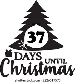 37 Days until Christmas simplistic black and white design 