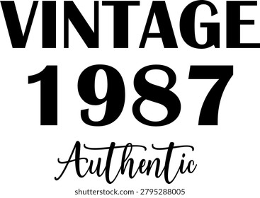 37 Years Old of Aged of Perfection in 1987 Authentic Retro Vintage Birthday Ideas for Men Women