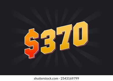 370 Dollar American Money vector text symbol. $370 USD United States Dollar stock vector
