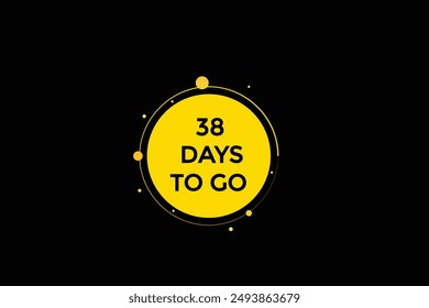 38 days to go, icon, stile, timer, countdown, clock, time,  background, template, 38 days to go, countdown, sticker, left banner, business, sale, label button
