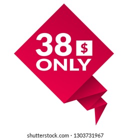 38 dollars only - emblem, label, badge,sticker, logo.Designed for your web site design, logo, app, UI