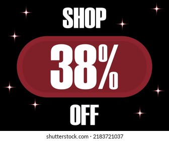 38% Off Shop. Vector 38% discount on black background and glowing effect.