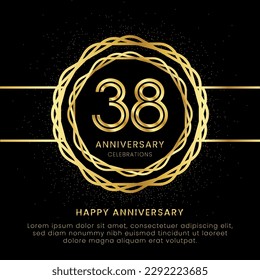 38 years anniversary with a golden number, golden glitters, and a golden circle rope on a black background. Circle a gold hexagon with glitter.