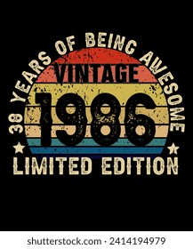 38 Years Old of Being Awesome Born in 1986 Legend Retro Vintage Birthday Ideas for Men Women