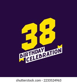 38th Birthday Celebration vector design,  38 years birthday