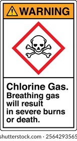 39 ANSI Z535 GHS Chemicals Label and Hazard WARNING Chlorine Gas Breathing Gas Will Result in Severe Burns or Death Vertical White