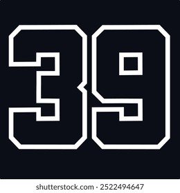 39 Classic Vintage Sport Jersey  Uniform numbers in black with a black outside contour line number on white background for American football, Baseball and Basketball or soccer for shirt