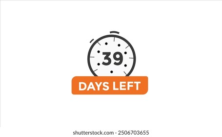 
39 days left Countdown number banner templates. time icon. Vector Illustration 
