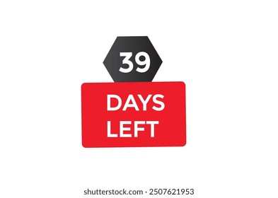 39 days left, icon, stile, timer, countdown, clock, time,  background, template, 39 days left, countdown, sticker, left banner, business, sale, label button
