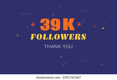 39 k followers thank you. 39000 subscribers vector illustration social media post subscribers