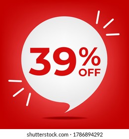 39% off. Banner with thirty-nine percent discount. White bubble on a red background vector.