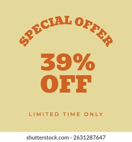 39% OFF. Special offer thirty nine percent, limited time only. Retro 80s 90s style. Vintage vector illustration.