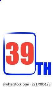 39 th Ordinal Numbers counting vector art illustration with fantastic font and blue red color - 39 th anniversary - happy birthday