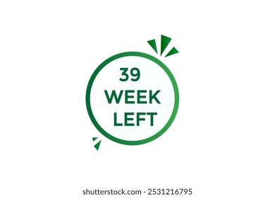 39 week left, icon, stile, timer, countdown, clock, time,  background, template, 39 week left countdown, sticker, left banner, business, sale, label button
