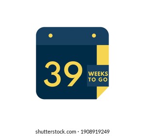 39 Weeks to go calendar icon on white background