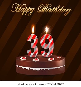 39 year Happy Birthday Card with cake and candles, 39th birthday - vector EPS10