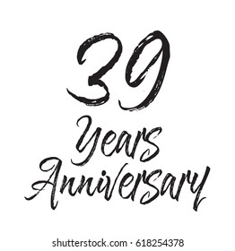 39 years anniversary, text design. Vector calligraphy. Typography poster. Usable as background.