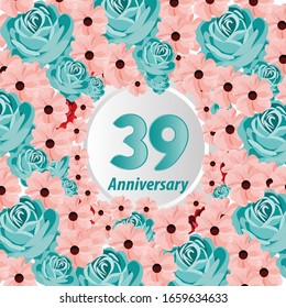 39 Years anniversary. Vector design greeting card with decorative floral for celebration