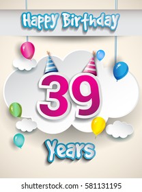 39th birthday Celebration Design, with clouds and balloons. Design greeting card and invitation for the celebration party of thirty nine years anniversary