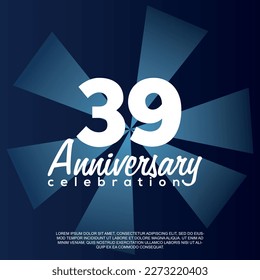 39th year anniversary celebration vector template design illustration with white text elegant blue shiny background.	