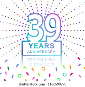 39th years anniversary celebration with colorful design with fireworks  and colorful confetti isolated on white background. for birthday celebration.