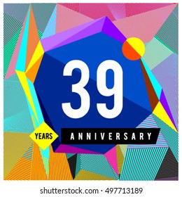 39th years greeting card anniversary with colorful number and frame. logo and icon with Memphis style cover and design template