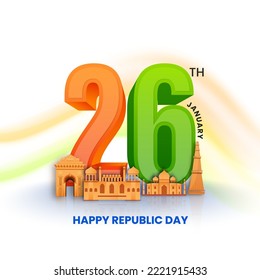 3D 26th Day Of January With India Famous Monument And Blurred Tricolor Wave On White Background.