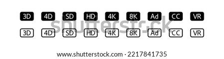 3d, 4d, sd, hd, 4k, 8k, ad, cc, vr icon set. Screen symbols. Black color. Vector isolated sign.