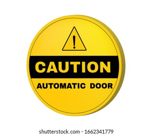 Señales de prevención de accidentes en 3D, tarjeta de cautela con puerta automática de advertencia. Cuidado y cuidado Signo, símbolo de advertencia, concepto de señalización de tres dimensiones, ilustración vectorial.